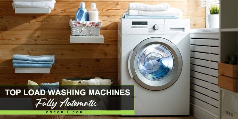 Best Top Load Washing Machines