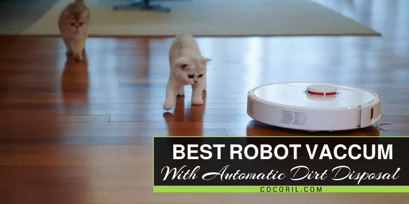 Best-Robot-Vacuum-with-Automatic-Dirt-Disposal