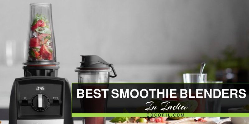 Best-Smoothie-Blenders-In-India