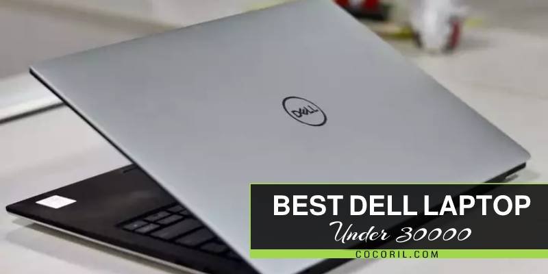 Best Dell Laptop Under 30000