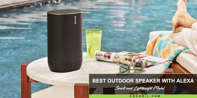 Best Outdoor Speaker with Alexa