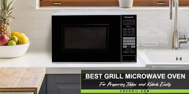Best Grill Microwave Oven