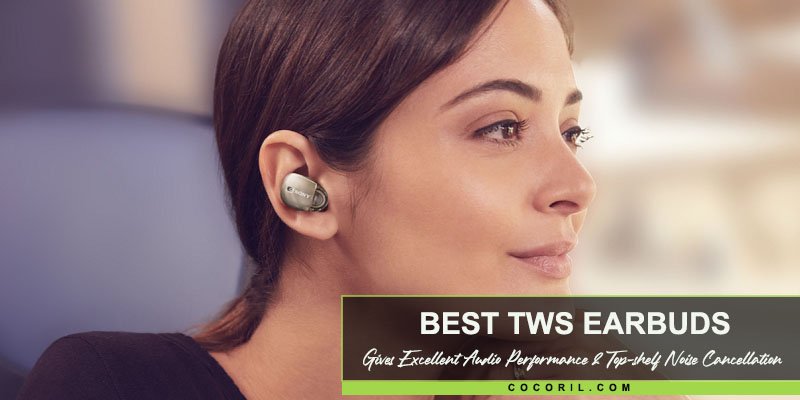Best TWS Earbuds
