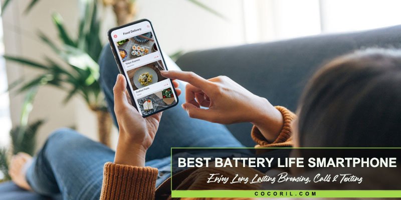 best battery life smartphone