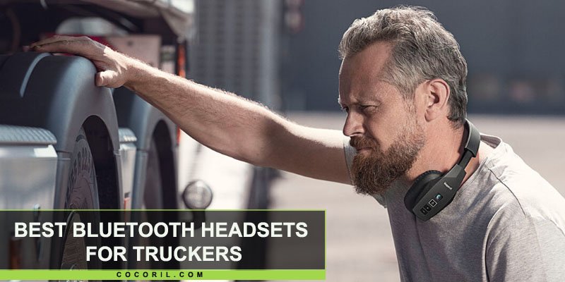 best bluetooth headsets for truckers
