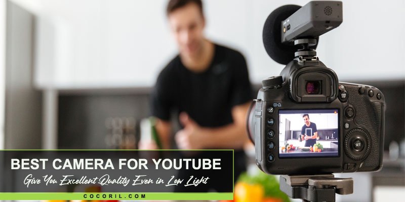 best camera for youtube