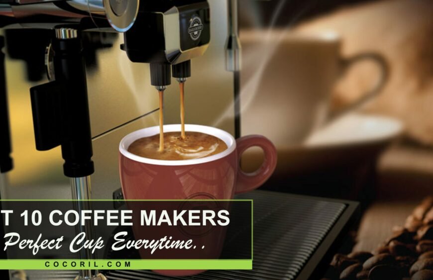 Best-10- Coffee-makers-for-Home-2021