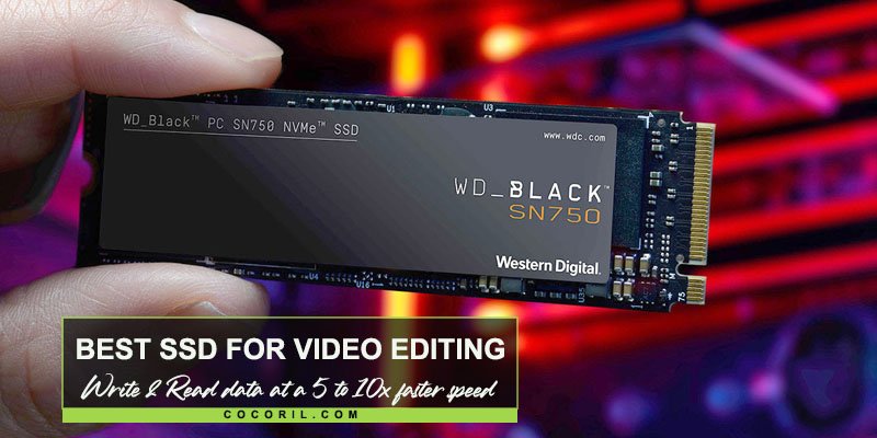 Best SSD for Video Editing