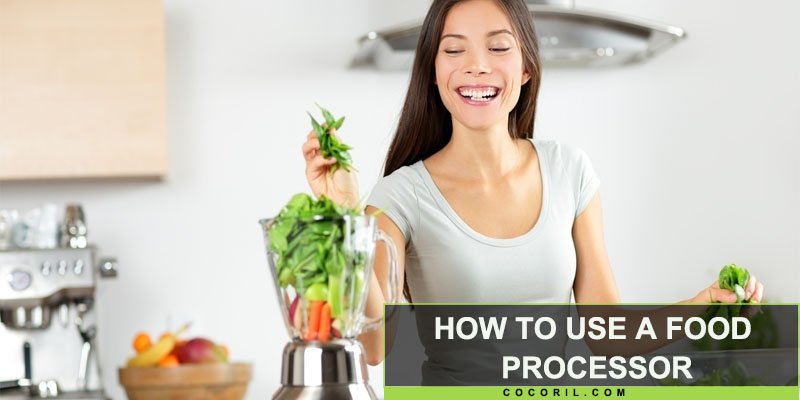 How to Use a Food Processor