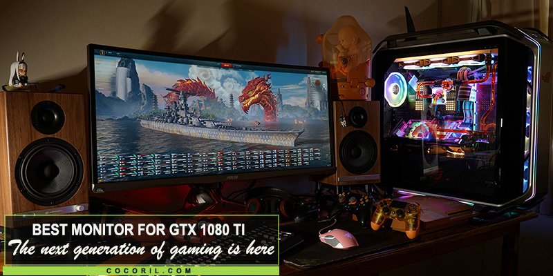 Best-10- Monitor-GTX-1080-Ti