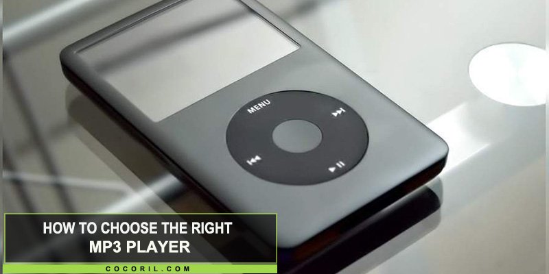How to choose the right Mp3 player