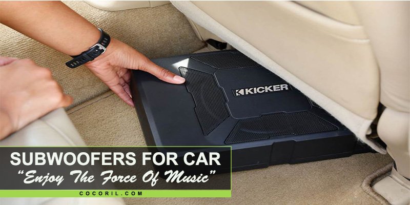 Best Subwoofers for Car