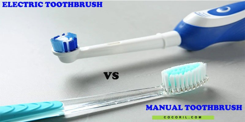 Manual toothbrush Vs Electric toothbrush