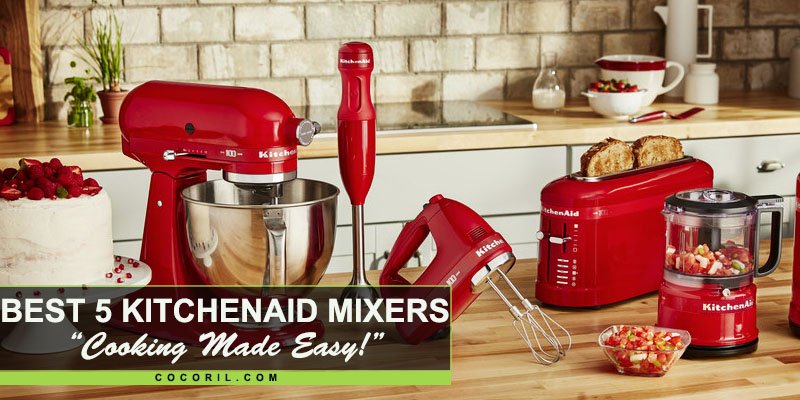 Best KitchenAid Mixers