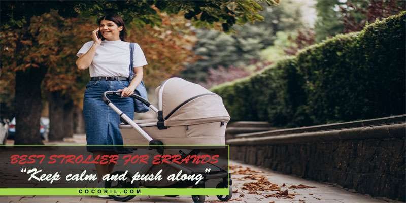 Best baby stroller for errands