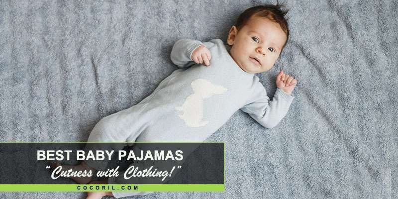 Best Baby Pajamas