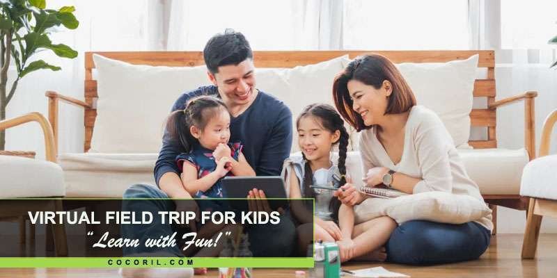 Virtual Field Trips For Kids
