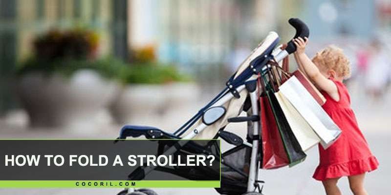 how to fold a stroller?