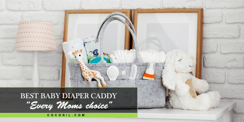 Best Diaper Caddy