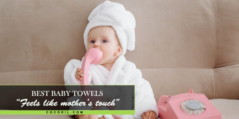 Best Baby Towels of 2022